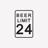 Beer Limit 24 Garage Metal Sign Man Cave Funny Gift Fathers Day Gift