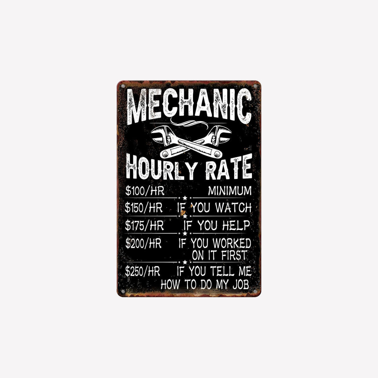 Hourly Mechanic Rate Wall Art Metal Sign Mechanics Truth Funny Gift